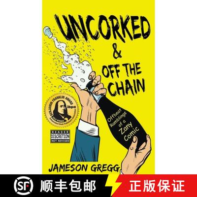 【3-4周达】Uncorked & Off the Chain: Offbeat Ramblings of a Zany Comic [9781631839306]