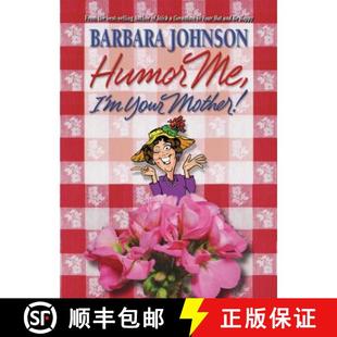 【3-4周达】The Humor Me, I'm Your Mother: Finding the Funny in Motherhood [9781400278084]
