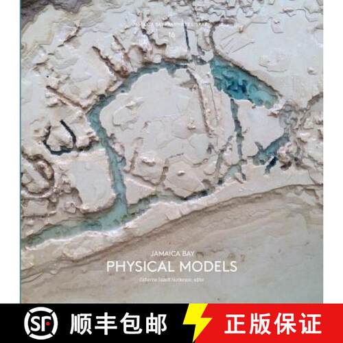 【3-4周达】Jamaica Bay Pamphlet Library 16: Jamaica Bay Physical Models [9781942900160]