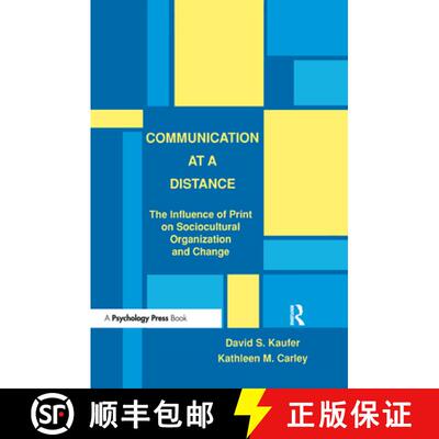 【3-4周达】Communication at A Distance: The Influence of Print on Sociocultural Organization and Change [9780805812381]
