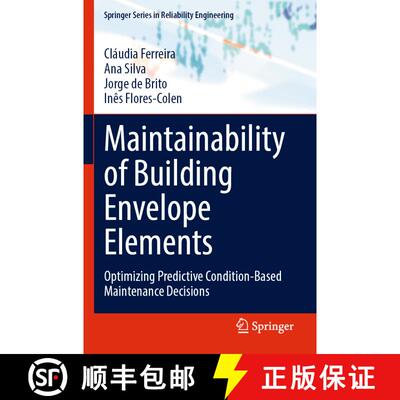 【3-4周达】Maintainability of Building Envelope Elements: Optimizing Predictive Condition-Based Maint... [9783031147692]