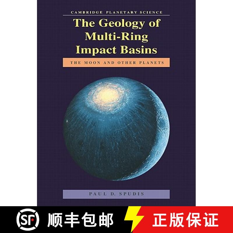 【3-4周达】Geology of Multi-Ring Impact Basins: The Moon and Other Planets - The Geology of Multi-Rin... [9780521619233]
