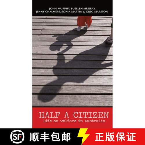 【3-4周达】精装 Half a Citizen: Life on welfare in Australia [9780367718268]