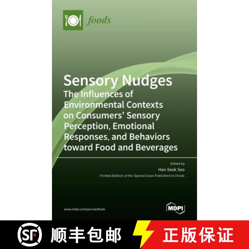 【2-3周达】Sensory Nudges: The Influences of Environmental Contexts on Consumers' Sensory Perception,... [9783039361663]