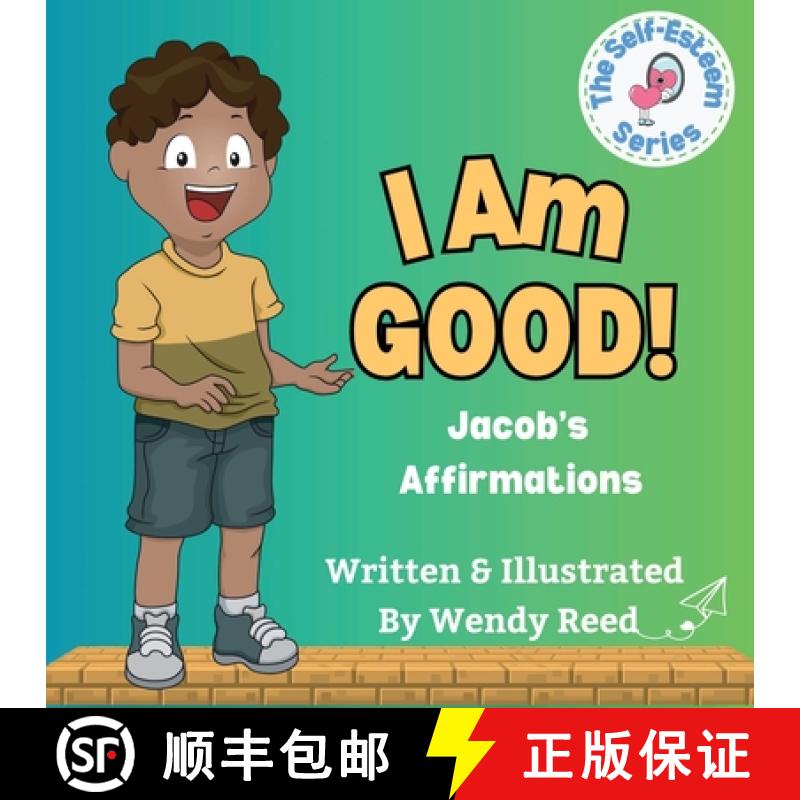 预订 I Am Good! Jacob's Affirmations: Book 8 [9781304980151]