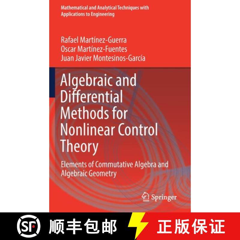 【3-4周达】Algebraic and Differential Methods for Nonlinear Control Theory : Elements of Commutative ... [9783030120276]
