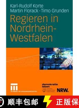 【3-4周达】Regieren in Nordrhein-Westfalen: Strukturen, Stile Und Entscheidungen 1990 Bis 2006 [9783531143019]