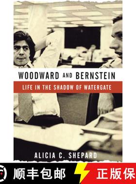 【3-4周达】Woodward and Bernstein: Life in the Shadow of Watergate [9781620456842]