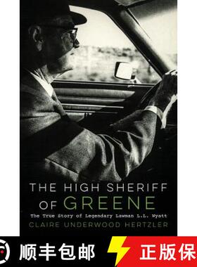 预订 The High Sheriff of Greene: The True Story of Legendary Lawman L.L. Wyatt [9781944193621]