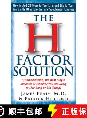 【3-4周达】The H Factor Solution : Homocysteine, the Best Single Indicator of Whether You Are Likely ... [9781591200420]