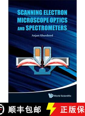 Scanning Electron Microscope Optics and Spectrometers [9789812836670]