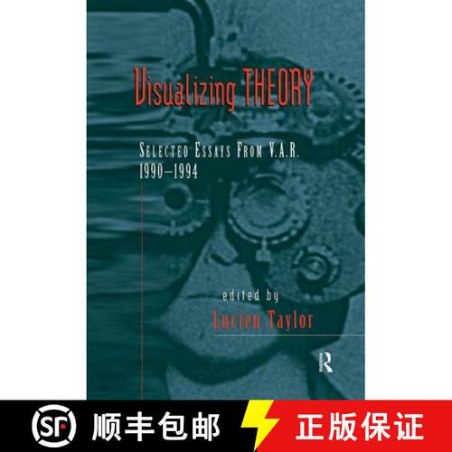 【3-4周达】Visualizing Theory : Selected Essays from V.A.R., 1990-1994 [9780415908436]