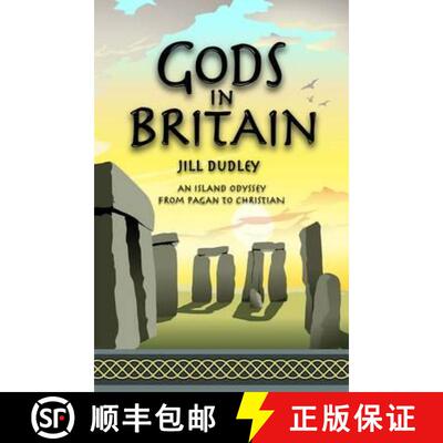 【3-4周达】Gods in Britain: An Island Odyssey from Pagan to Christian [9780955383441]