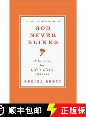 【3-4周达】God Never Blinks: 50 Lessons for Life's Little Detours [9780446566827]