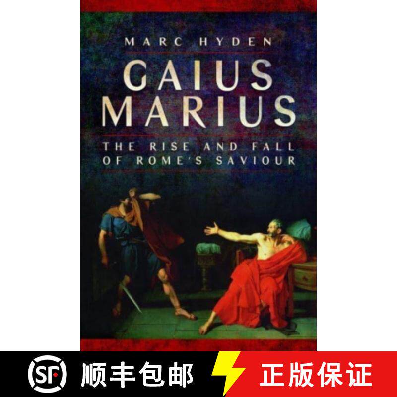 【3-4周达】Gaius Marius: The Rise and Fall of Rome's Saviour [9781399024792]