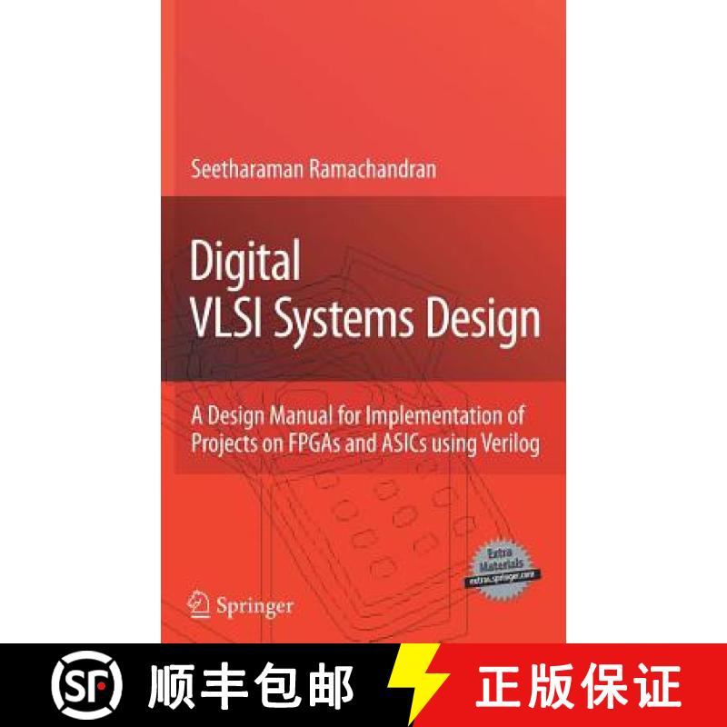 【3-4周达】Digital VLSI Systems Design: A Design Manual for Implementation of Projects on FPGAs and A... [9781402058288]