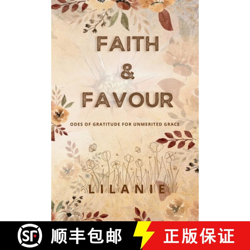 【3-4周达】Faith and Favour: Odes of Gratitude for Unmerited Grace [9789769734005]