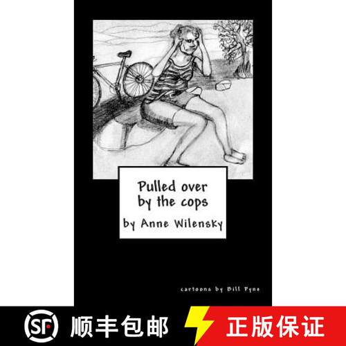 【3-4周达】Pulled Over by the Cops [9780984097647]