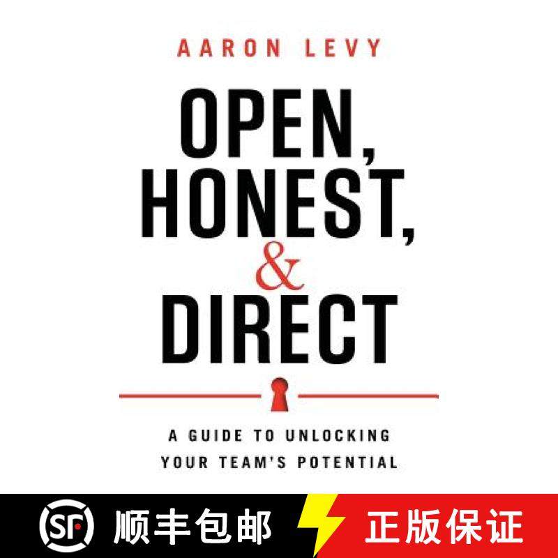 【3-4周达】Open, Honest, and Direct: A Guide to Unlocking Your Team's Potential [9781632992376]