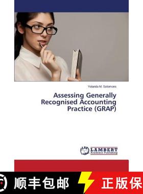 预订 Assessing Generally Recognised Accounting Practice (GRAP) [9783659607653]