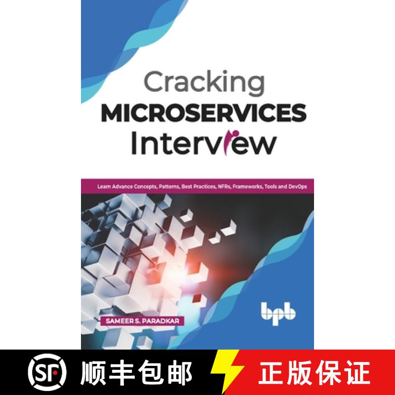 【3-4周达】Cracking Microservices Interview: Learn Advance Concepts, Patterns, Best Practices, NFRs, ... [9788194334422]