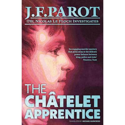 【4周达】Chatelet Apprentice: Nicolas Le Floch Investigation #1: The First Nicolas Le Floch Investiga... [9781906040062]