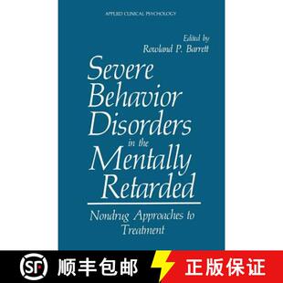Behavior the Severe 9781489905901 Approaches Disorders 4周达 Retarded Mentally Treatment Nondrug