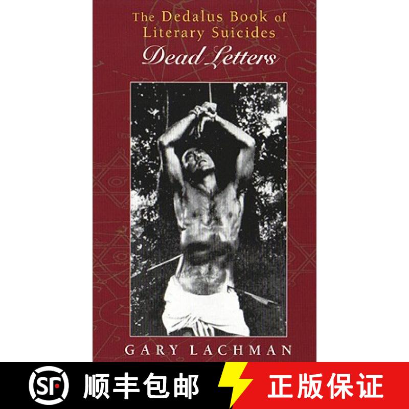 【2-3周达】Dedalus Book of Literary Suicides, The: Dead Letters [9781903517666]