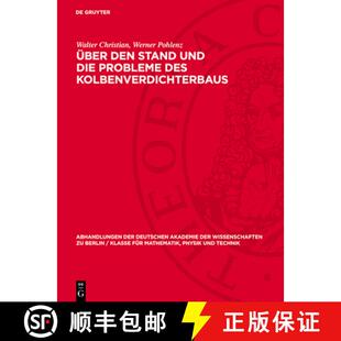 【3-4周达】精装 Uber Den Stand Und Die Probleme Des Kolbenverdichterbaus: Konstruktive Entwicklung De... [9783112734384]
