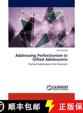 【3-4周达】Addressing Perfectionism in Gifted Adolescents [9783659242182]