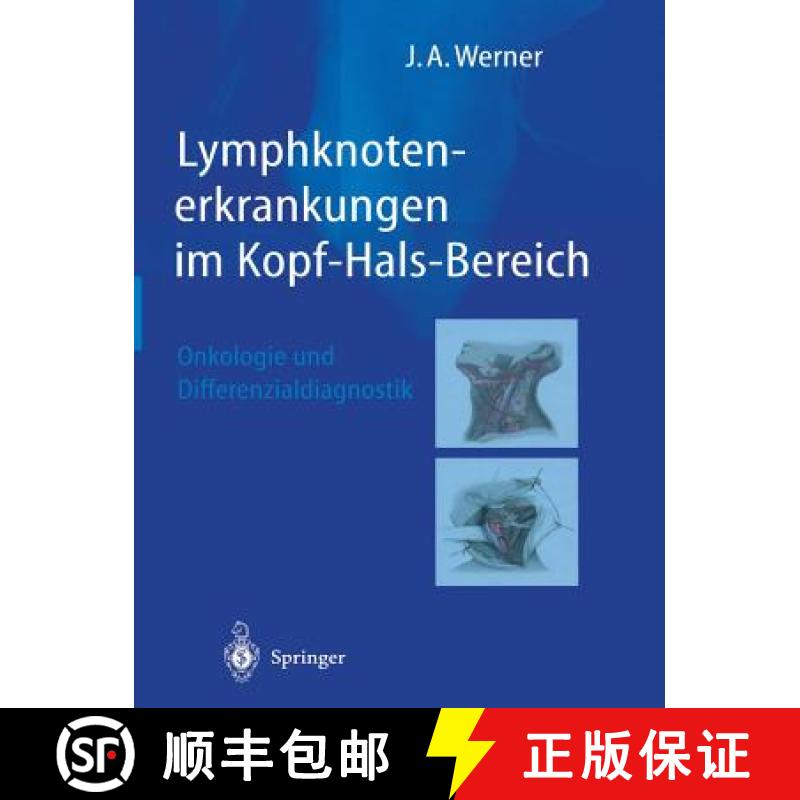 【3-4周达】Lymphknotenerkrankungen Im Kopf-Hals-Bereich: Onkologie Und Differenzialdiagnostik [9783642627606]