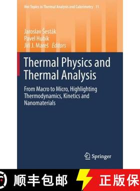 【3-4周达】Thermal Physics and Thermal Analysis : From Macro to Micro, Highlighting Thermodynamics, K... [9783319458977]