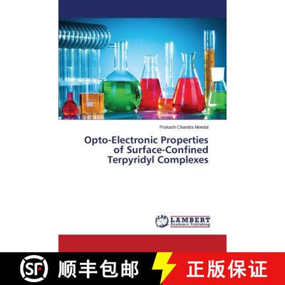 预订 Opto-Electronic Properties of Surface-Confined Terpyridyl Complexes [9783659798412]