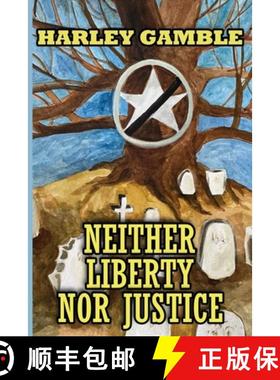 预订 Neither Liberty Nor Justice: The Last Days of Woodson and Calvin Blasingame [9798986620312]