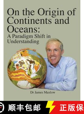 【3-4周达】On the Origin of Continents and Oceans: A Paradigm Shift in Understanding [9780992565206]