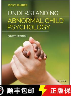 【3-4周达】Understanding Abnormal Child Psychology, Fourth Edition (4th Edition) [9781119605287]