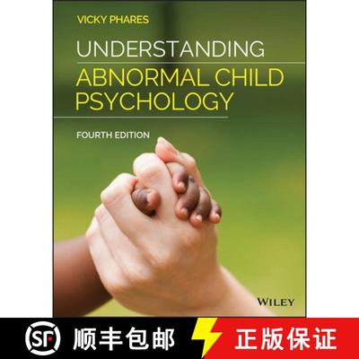 【3-4周达】Understanding Abnormal Child Psychology, Fourth Edition (4th Edition) [9781119605287]