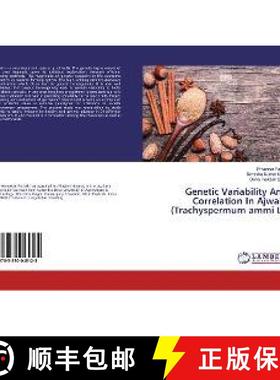 预订 Genetic Variability And Correlation In Ajwain (Trachyspermum ammi L.) [9783330045125]