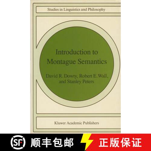 【3-4周达】精装 Introduction to Montague Semantics [9789027711410]