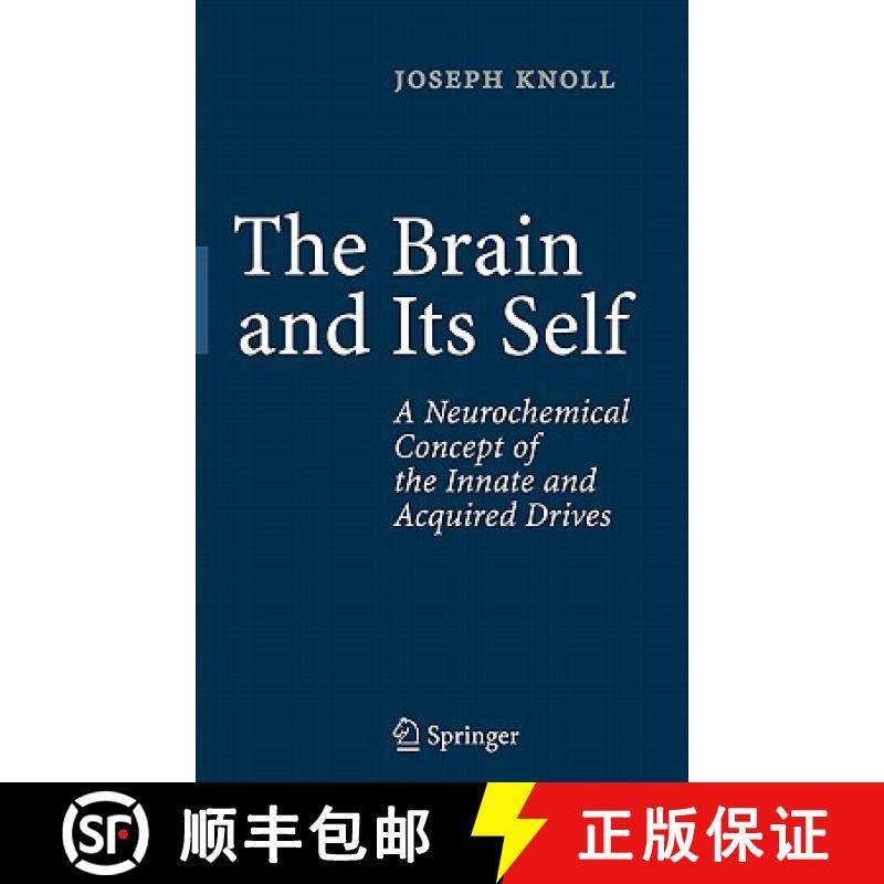 【3-4周达】The Brain and Its Self: A Neurochemical Concept of the Innate and Acquired Drives [9783540239697]