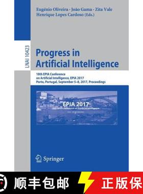 【3-4周达】Progress in Artificial Intelligence : 18th EPIA Conference on Artificial Intelligence, EPI... [9783319653396]