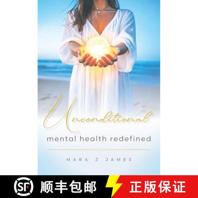 【3-4周达】Unconditional: Mental Health Redefined [9798999229922]