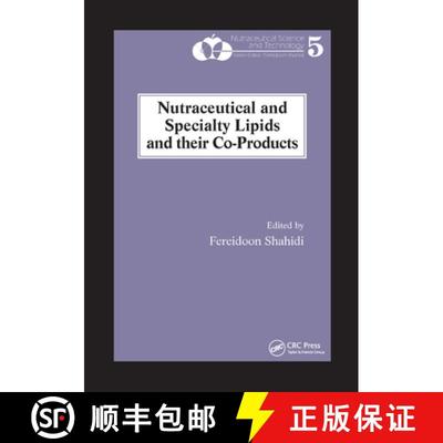 【3-4周达】Nutraceutical and Specialty Lipids and their Co-Products [9780367391058]