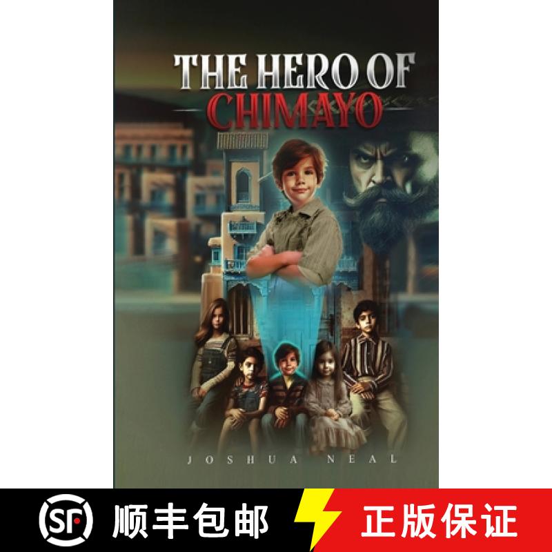 【3-4周达】THE HERO OF  CHIMAYO [9798348561963]