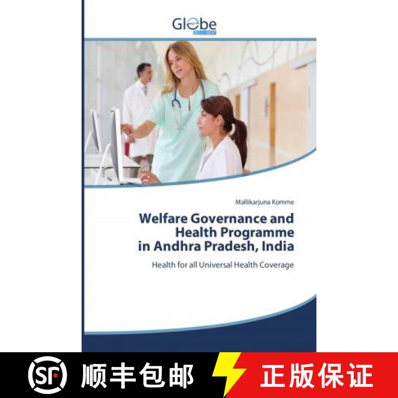 预订 Welfare Governance and Health Programme in Andhra Pradesh, India [9786202487382]