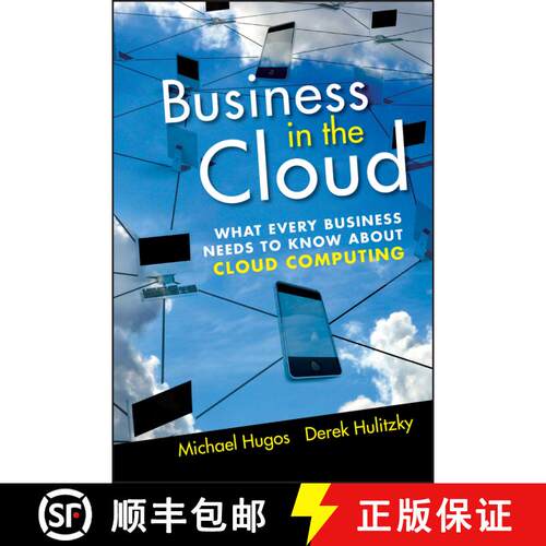 【3-4周达】精装 Business In the Cloud - What Every Business Needs to Know About Cloud Computing: What... [9780470616239]