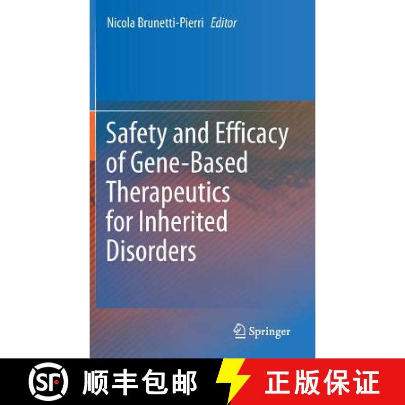 【3-4周达】Safety and Efficacy of Gene-Based Therapeutics for Inherited Disorders [9783319534558]