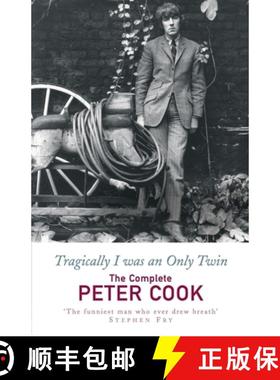 【3-4周达】Tragically I Was an Only Twin : The Comedy of Peter Cook [9780099443254]