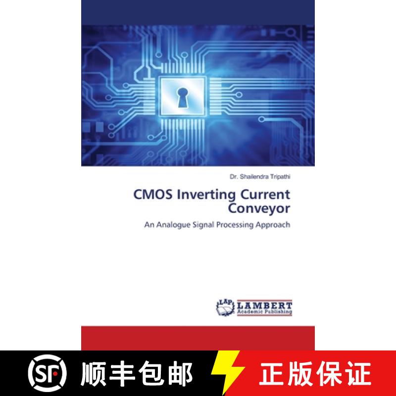 预订 CMOS Inverting Current Conveyor [9786202801706]