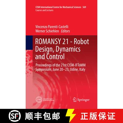 【3-4周达】ROMANSY 21 - Robot Design, Dynamics and Control : Proceedings of the 21st CISM-IFToMM Symp... [9783319815817]